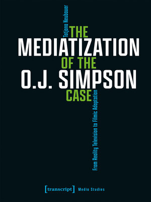 cover image of The Mediatization of the O.J. Simpson Case